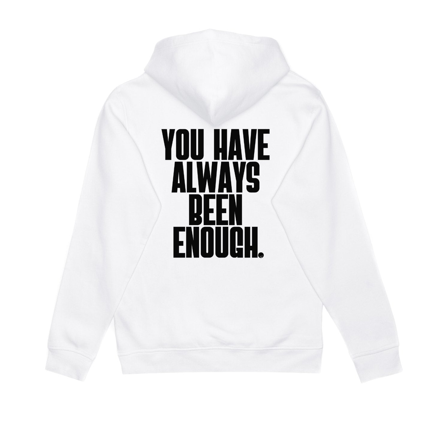 Enough Hoodie